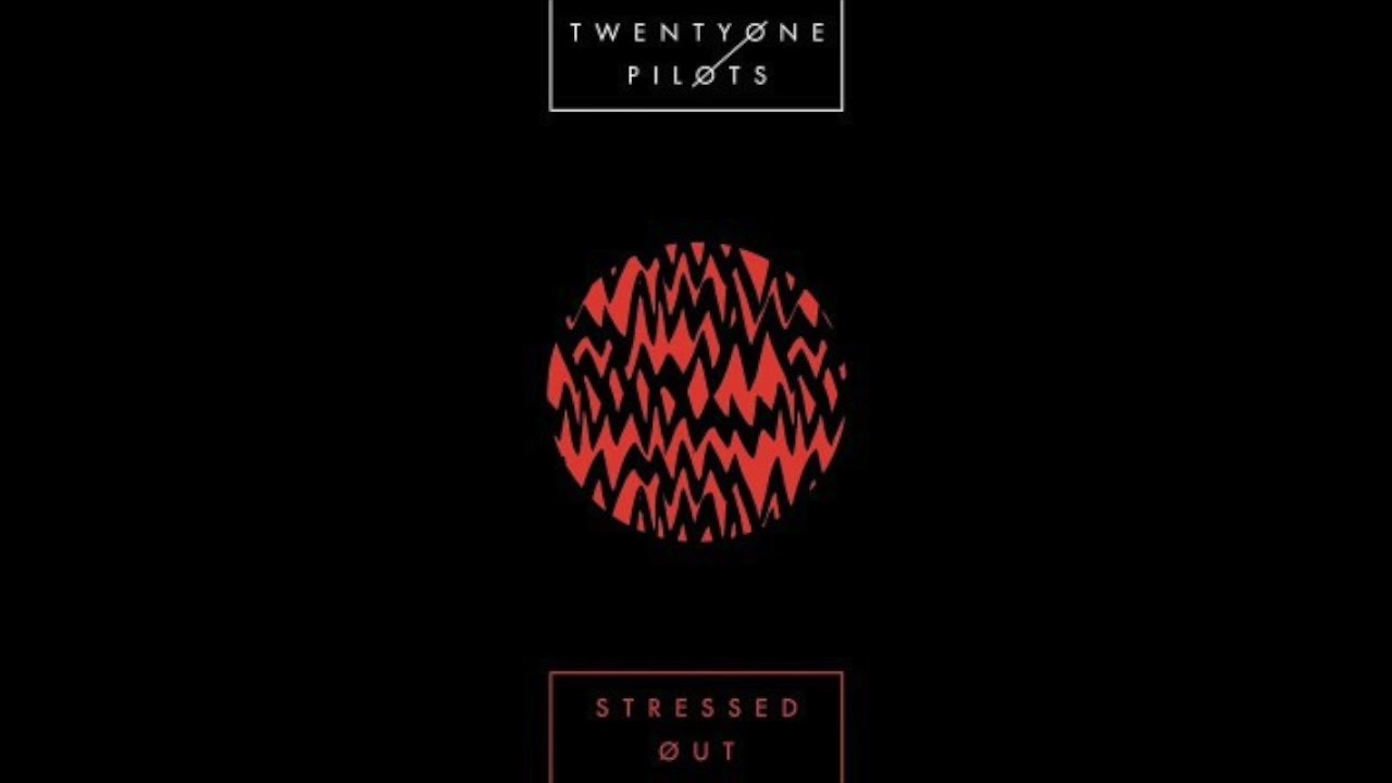 The song stressed out